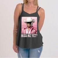 Funny Trump Miss Me Yet Trump 2024 President 2024 Women's Strappy Tank