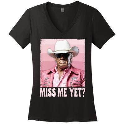 Funny Trump Miss Me Yet Trump 2024 President 2024 Women's V-Neck T-Shirt