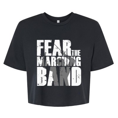 Fear The Marching Band Funny Parody Bella+Canvas Jersey Crop Tee