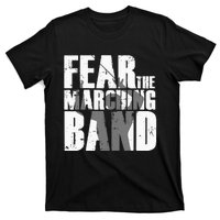 Fear The Marching Band Funny Parody T-Shirt