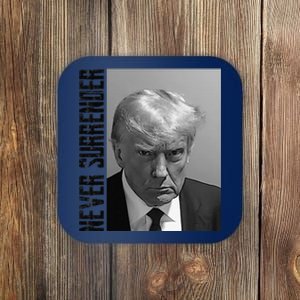 Funny Trump Mug Shot Donald Trump Mug Shot Never Surrender Funny Gift Coaster