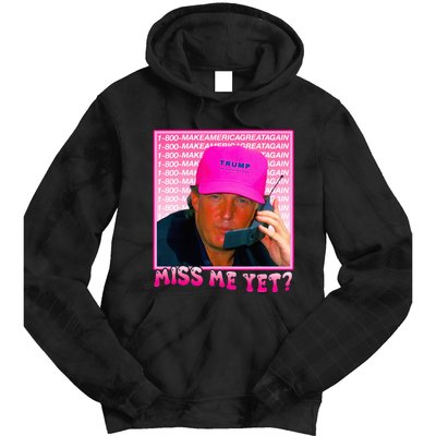 Funny Trump Miss Me Yet Trump 2024 President 2024 Tie Dye Hoodie