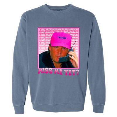 Funny Trump Miss Me Yet Trump 2024 President 2024 Garment-Dyed Sweatshirt