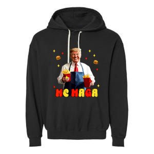 Funny Trump Mc Maga Fries Fast Food Garment-Dyed Fleece Hoodie