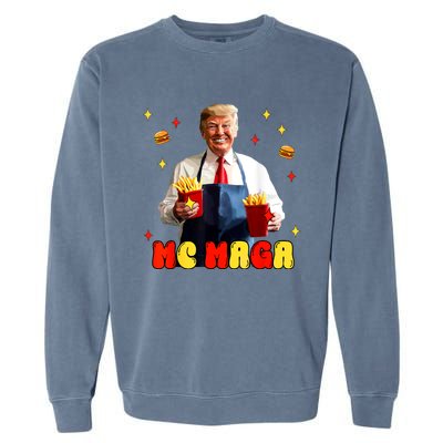 Funny Trump Mc Maga Fries Fast Food Garment-Dyed Sweatshirt