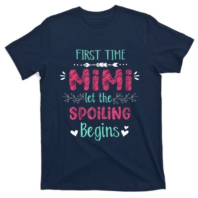 First Time Mimi Let The Spoiling Begin Funny New Grandma T-Shirt