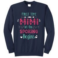 First Time Mimi Let The Spoiling Begin Funny New Grandma Tall Sweatshirt