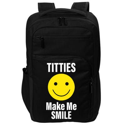 Funny Titties Make Me Smile Impact Tech Backpack