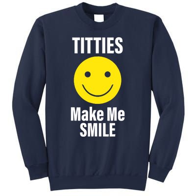 Funny Titties Make Me Smile Sweatshirt