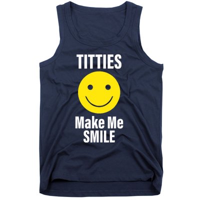 Funny Titties Make Me Smile Tank Top