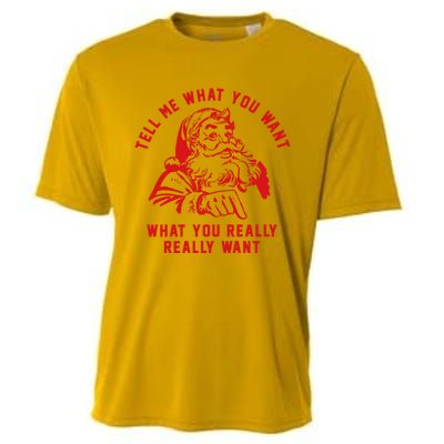 Funny Tell Me What You Want Santa Christmas Gift Cooling Performance Crew T-Shirt