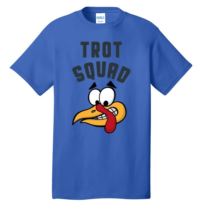 Funny Thanksgiving Matching Turkey Trot Squad Costume Gift Tall T-Shirt