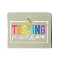 Funny Testing Mode On Testing Day Motivational Teacher Mousepad