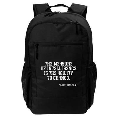 Funny The Measure Of Intelligence Is The Ability To Change Daily Commute Backpack