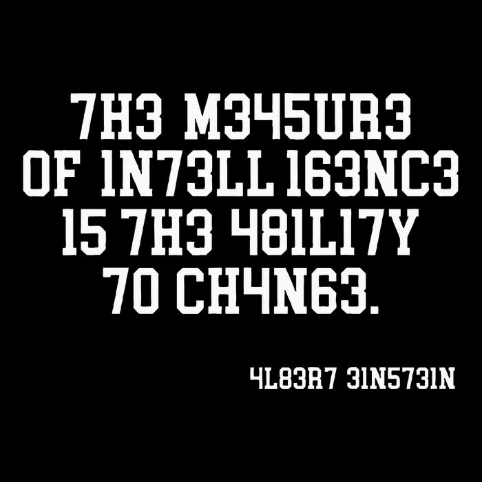 Funny The Measure Of Intelligence Is The Ability To Change Mousepad