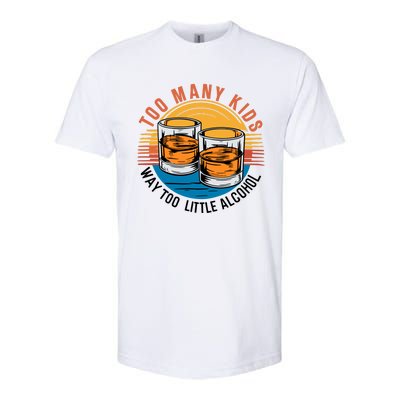 Funny Too Many Children Little Alcohol Dad Life Softstyle CVC T-Shirt