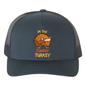 Funny Turkey Matching Family Group Thanksgiving Party Pajama Yupoong Adult 5-Panel Trucker Hat