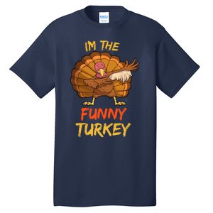 Funny Turkey Matching Family Group Thanksgiving Party Pajama Tall T-Shirt