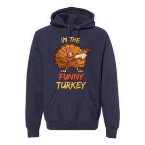 Funny Turkey Matching Family Group Thanksgiving Party Pajama Premium Hoodie