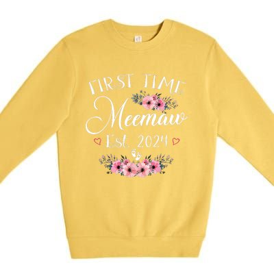 First Time Meemaw 2024 Mothers Day Soon To Be Mom Pregnancy Premium Crewneck Sweatshirt