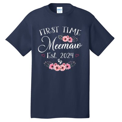 First Time Meemaw 2024 Mothers Day Soon To Be Mom Pregnancy Tall T-Shirt