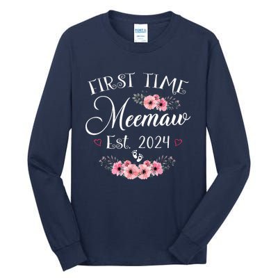 First Time Meemaw 2024 Mothers Day Soon To Be Mom Pregnancy Tall Long Sleeve T-Shirt