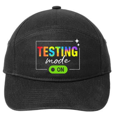 Funny Testing Mode On Motivational Test Day For Teacher 7-Panel Snapback Hat