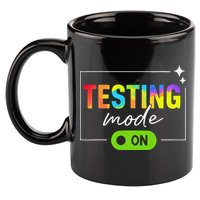 Funny Testing Mode On Motivational Test Day For Teacher 11oz C Handle Ceramic Mug
