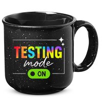Funny Testing Mode On Motivational Test Day For Teacher 15oz Campfire Ceramic Mug