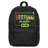 Funny Testing Mode On Motivational Test Day For Teacher 16 in Basic Backpack