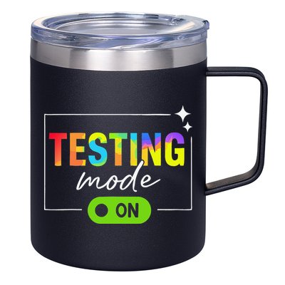 Funny Testing Mode On Motivational Test Day For Teacher 12oz Stainless Steel Coffee Mug