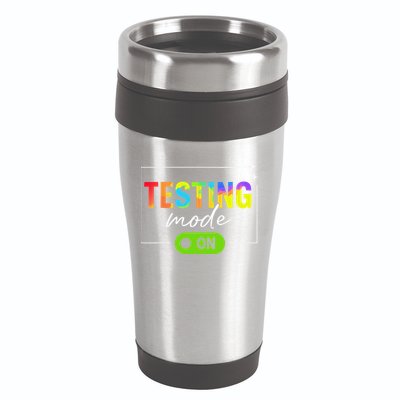 Funny Testing Mode On Motivational Test Day For Teacher 16oz Travel Tumbler