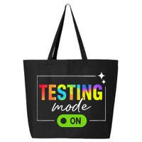Funny Testing Mode On Motivational Test Day For Teacher 25L Jumbo Tote