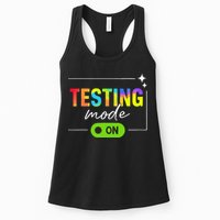 Funny Testing Mode On Motivational Test Day For Teacher Womens Tank Top