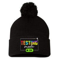 Funny Testing Mode On Motivational Test Day For Teacher Pom Pom 12in Knit Beanie