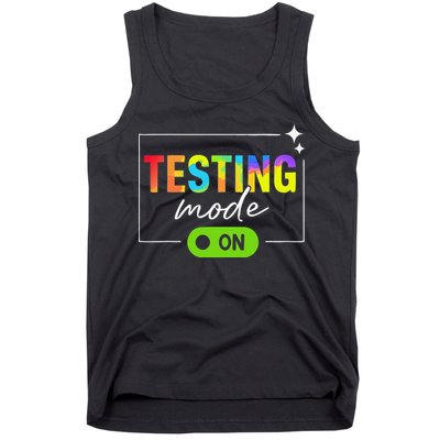 Funny Testing Mode On Motivational Test Day For Teacher Tank Top
