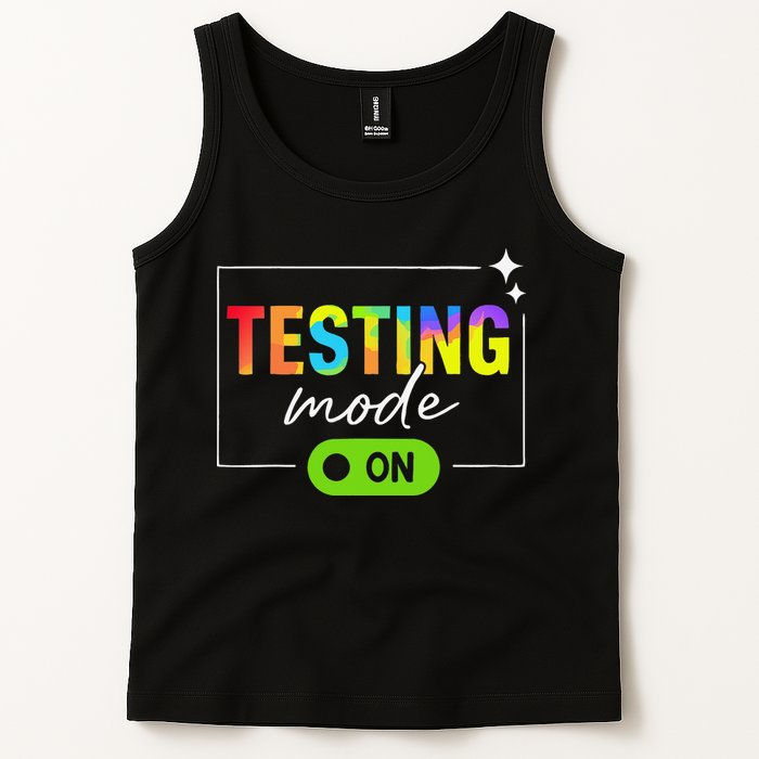Funny Testing Mode On Motivational Test Day For Teacher Tank Top