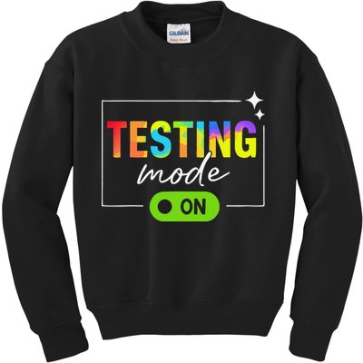 Funny Testing Mode On Motivational Test Day For Teacher Kids Sweatshirt