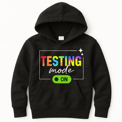 Funny Testing Mode On Motivational Test Day For Teacher Kids Hoodie