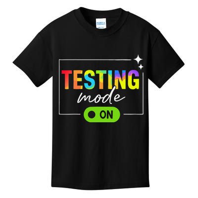 Funny Testing Mode On Motivational Test Day For Teacher Kids T-Shirt