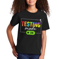 Funny Testing Mode On Motivational Test Day For Teacher Kids T-Shirt
