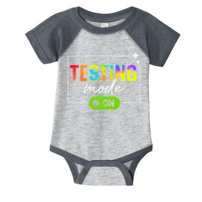 Funny Testing Mode On Motivational Test Day For Teacher Infant Baby Jersey Bodysuit