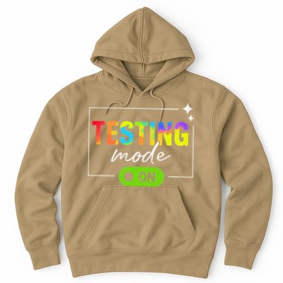 Funny Testing Mode On Motivational Test Day For Teacher Hoodie