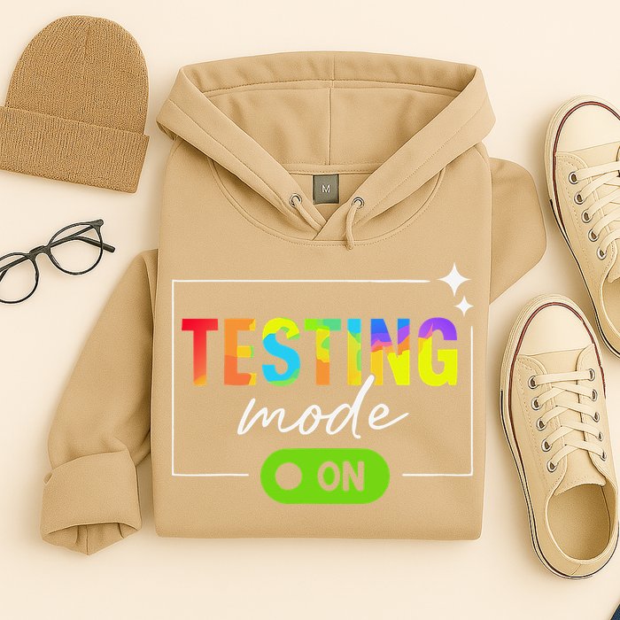 Funny Testing Mode On Motivational Test Day For Teacher Hoodie