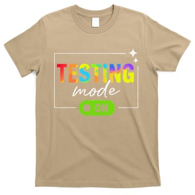 Funny Testing Mode On Motivational Test Day For Teacher T-Shirt