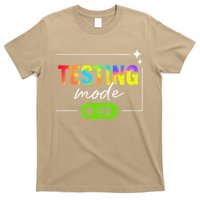 Funny Testing Mode On Motivational Test Day For Teacher T-Shirt