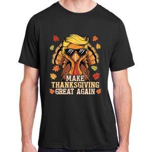 Funny Trump Make Thanksgiving Great Again Turkey Day Trump Adult ChromaSoft Performance T-Shirt