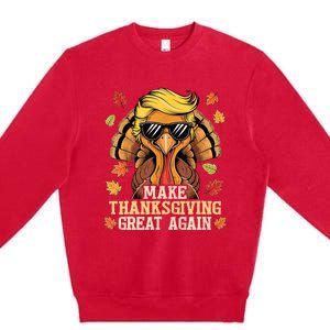 Funny Trump Make Thanksgiving Great Again Turkey Day Trump Premium Crewneck Sweatshirt