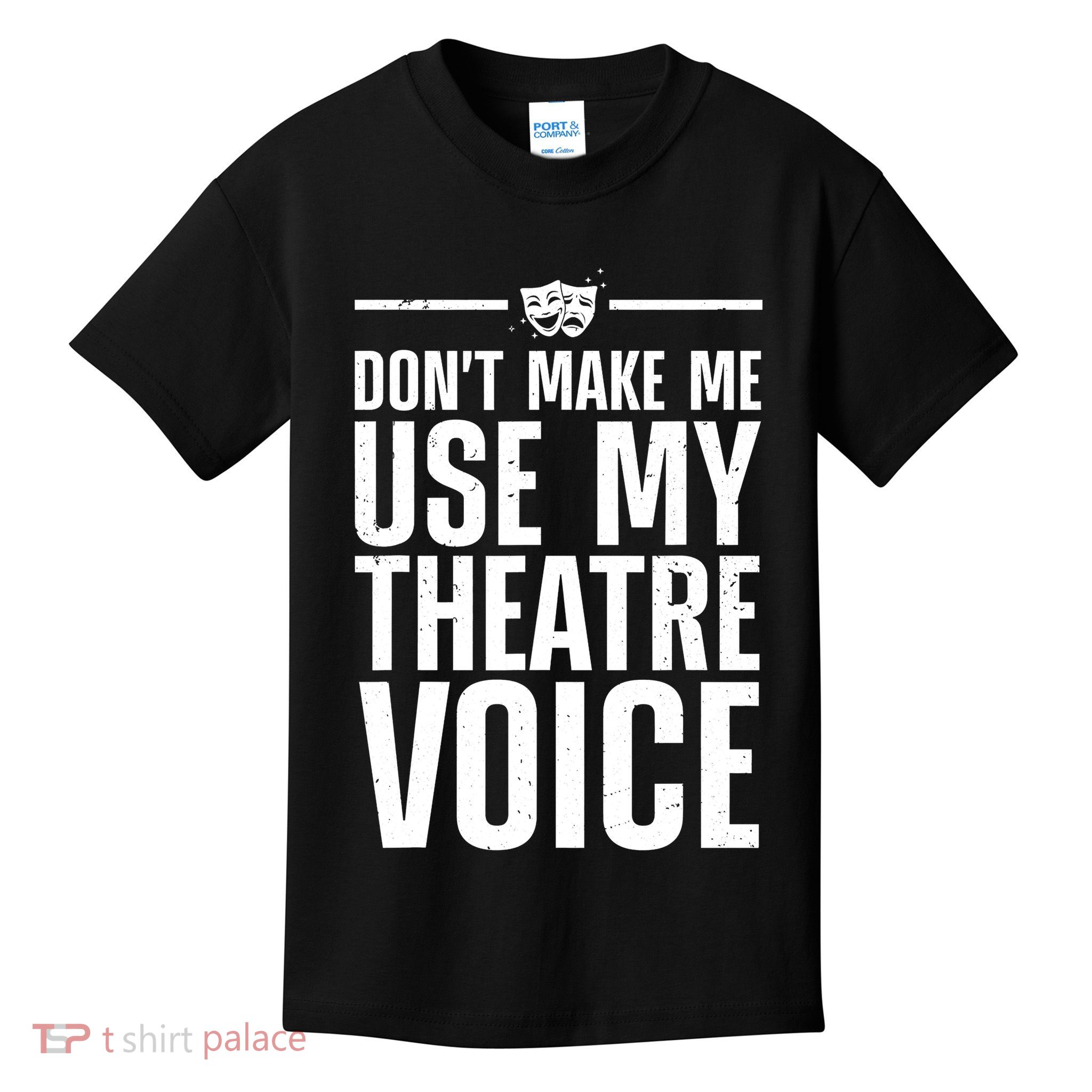 Funny Theatre Musical Theatre Theater Actor Kids T-Shirt