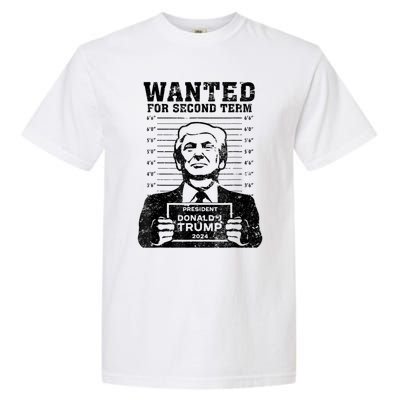 Free Trump Mugshot Wanted For Second Term 2024 Trump 2024 Garment-Dyed Heavyweight T-Shirt